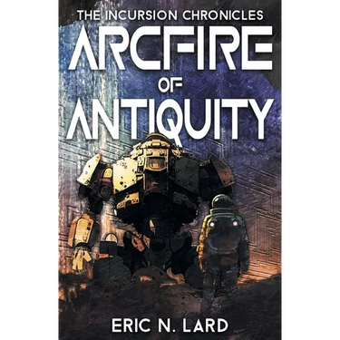 Arcfire of Antiquity
