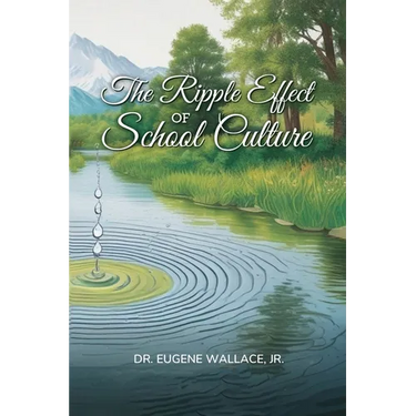 The Ripple Effect of School Culture