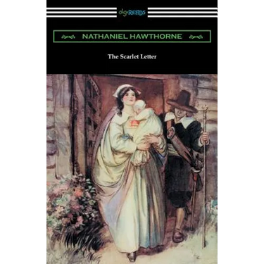 The Scarlet Letter (Illustrated by Hugh Thomson with an Introduction by Katharine Lee Bates)