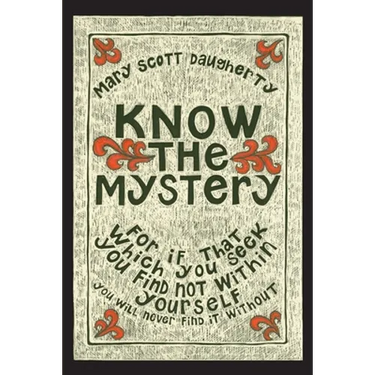 Know the Mystery