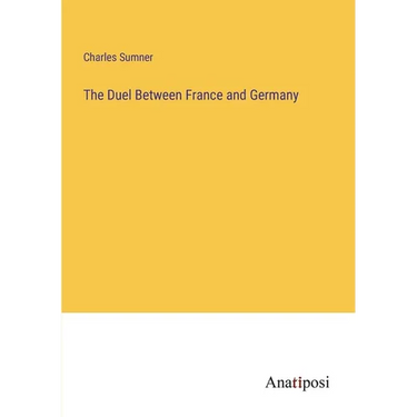The Duel Between France and Germany
