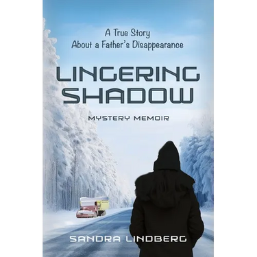 Lingering Shadow: A True Story About a Father's Disappearance - Mystery Memoir