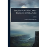 The History Of Early English Literature