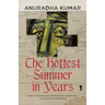 The Hottest Summer in Years