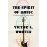 The Spirit of Music: The Lesson Continues