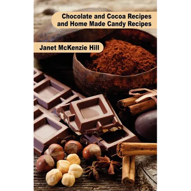 Chocolate and Cocoa Recipes and Home Made Candy Recipes
