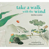 Take a Walk with the Wind