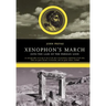 Xenophon's March: Into the Lair of the Persian Lion