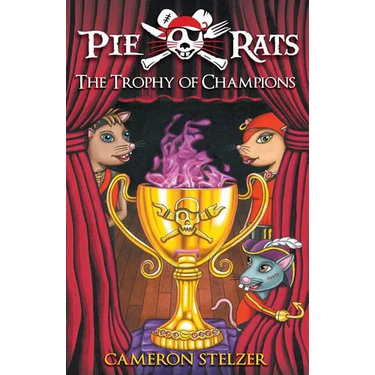 The Trophy of Champions: Pie Rats Book 4