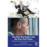 The Rich Get Richer and the Poor Get Prison: Thinking Critically About Class and Criminal Justice