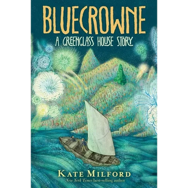 Bluecrowne: A Greenglass House Story