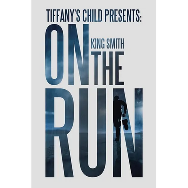 Tiffany's Child Presents: on the Run