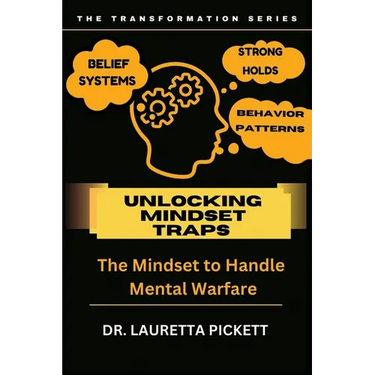 Unlocking Mindset Traps: The Mindset to Handle Mental Warfare