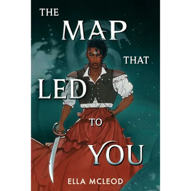 The Map That Led to You (a Novel)