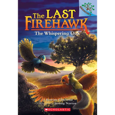 The Whispering Oak: A Branches Book (the Last Firehawk #3)