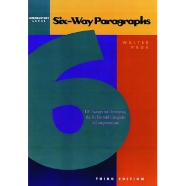 Six-Way Paragraphs: Introductory: 100 Passages for Developing the Six Essential Categories of Comprehension