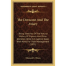 The Dovecote And The Aviary: Being Sketches Of The Natural History Of Pigeons And Other Domestic Birds In A Captive State, With Hints For Their Manage