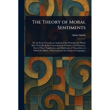 The Theory of Moral Sentiments