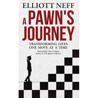 A Pawns Journey: Transforming Lives One Move at a Time