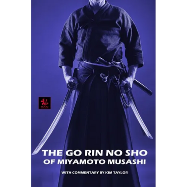 The Go Rin no Sho of Miyamoto Musashi