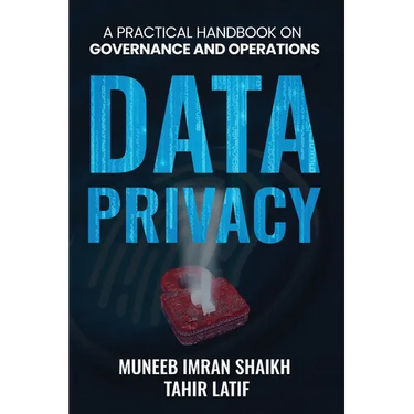 Data Privacy: Practical Handbook for Governance & Operations