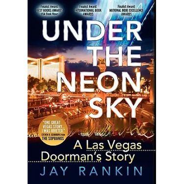 Under the Neon Sky...a Las Vegas Doorman's Story