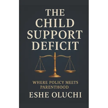 The Child Support Deficit: Where Policy Meets Parenthood