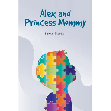 Alex and Princess Mommy