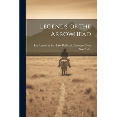 Legends of the Arrowhead