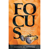 Focus: Productive Leadership in Action