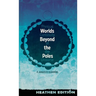 Worlds Beyond the Poles (Heathen Edition): Physical Continuity of the Universe
