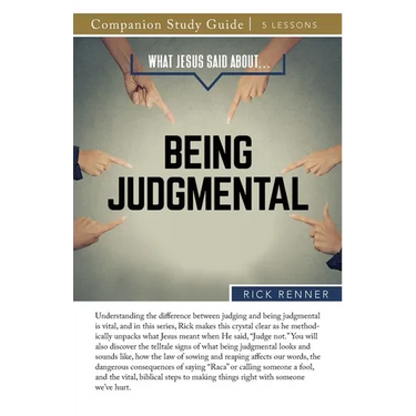 What Jesus Said About...Being Judgmental Study Guide