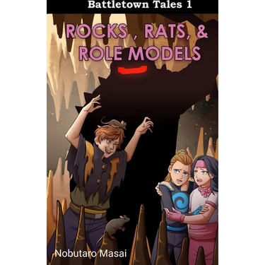 Battletown Tales 1 Rocks, Rats, & Role Models