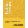 Business Processes: A Bridge to SAP and a Guide to SAP Ts410 Certification