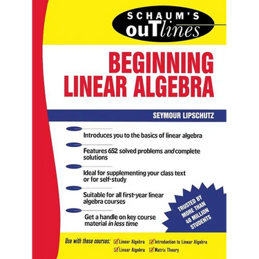 Schaum's Outline of Beginning Linear Algebra