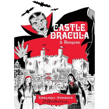 Castle Dracula & Dungeon: Employee Handbook Illustrated