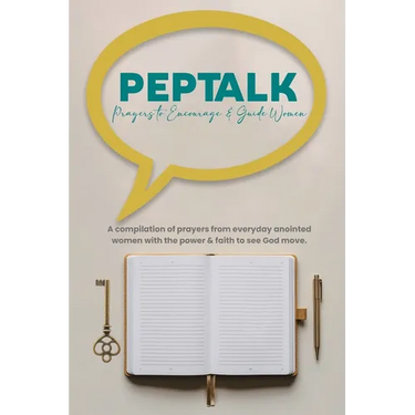 PEPTALK Prayers to Encourage & Guide Women