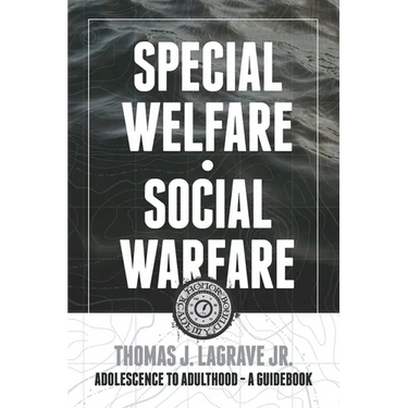Special Welfare . Social Warfare
