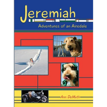 Jeremiah: Adventures of an Airedale