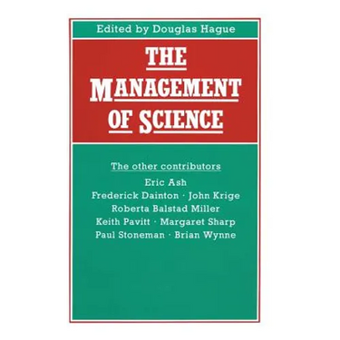 The Management of Science: Proceedings of Section F (Economics) of the British Association for