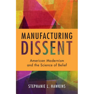 Manufacturing Dissent