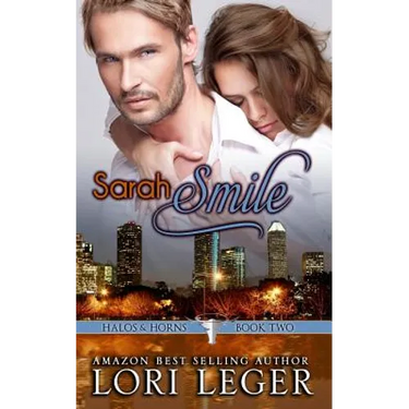 Sarah Smile: Halos & Horns: Book Two