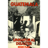 Guatemala: Unnatural disaster