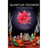 Quantum Freedom: The Art of Alchemical Astrology