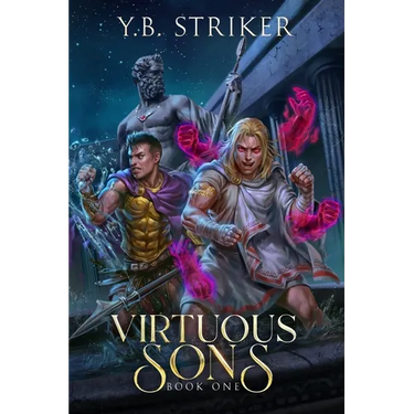 Virtuous Sons: A Greco-Roman Cultivation Epic (Virtuous Sons Book 1)
