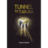 Tunnel to Tar-Ra