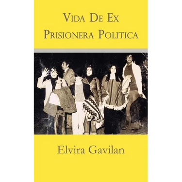 Vida De Ex Prisionera Politica