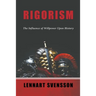 Rigorism: The Influence of Willpower Upon History