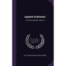 Applied Arithmetic: The Three Essentials, Volume 3