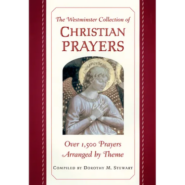 The Westminster Collection of Christian Prayers